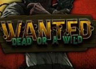 Wanted Dead or a Wild